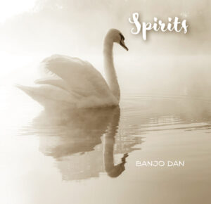 Spirits by Banjo Dan